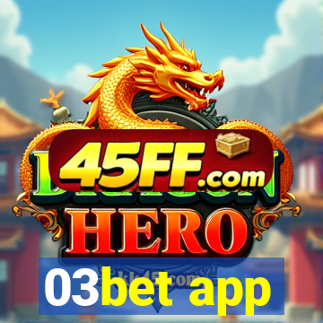 03bet app
